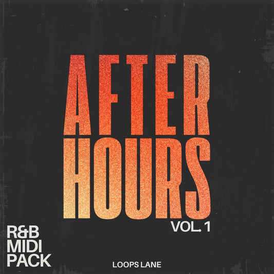 After Hours Vol. 1 R&B MIDI chord pack 90s to modern Trap Soul