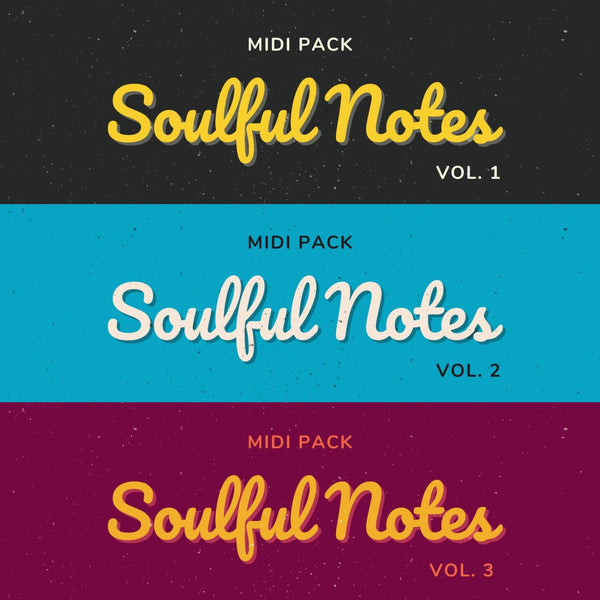 Soulful Notes Essential complete soul MIDI bundle Vol. 1 2 and 3